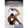 Strength and Conditioning for Dancers