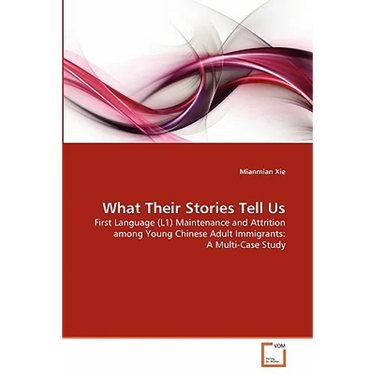 What Their Stories Tell Us