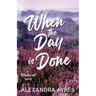 When the Day is Done