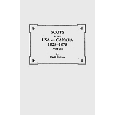 Scots in the USA and Canada, 1825-1875