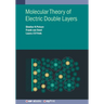 Molecular Theory of Electric Double Layers