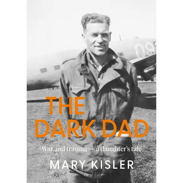 The Dark Dad: War and Trauma -- A Daughter's Tale