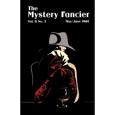 The Mystery Fancier (Vol. 6 No. 4) July/August 1982