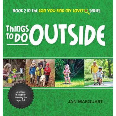 Things to Do Outside: Book 2 in the Can You find My Love? Series