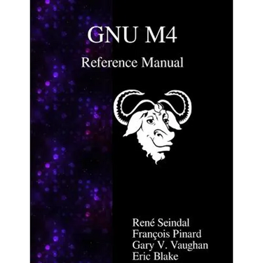 GNU M4 Reference Manual