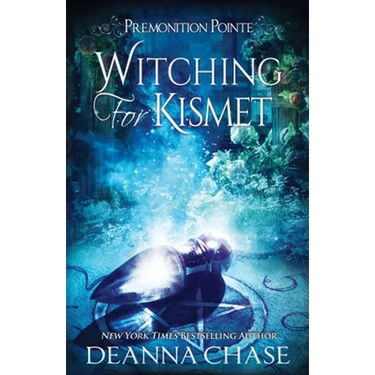 Witching For Kismet: A Paranormal Women's Fiction Novel