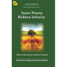 Inner Ninety Hidden Infinity: The Secret of Staying at the Peak of Success