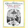 Chas Addams Half-Baked Cookbook: Culinary Cartoons for the Humorously Famished