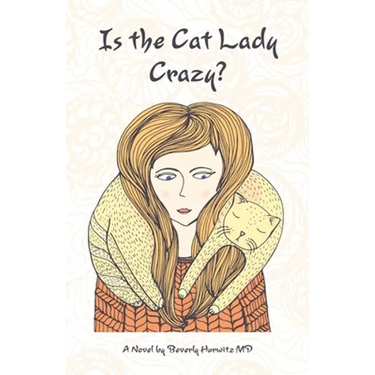 Is the Cat Lady Crazy?