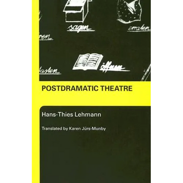 Postdramatic Theatre