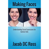 Making Faces: Understanding Facial Expressions for Autistic Kids