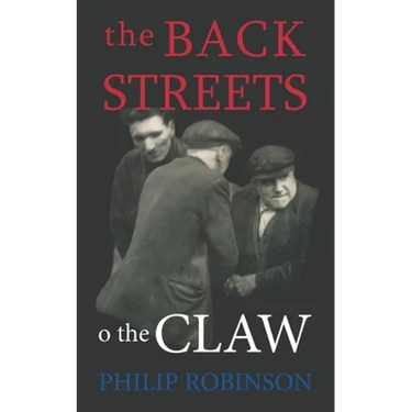 The Back Streets o the Claw