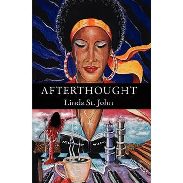 Afterthought: A Collection of Poetry