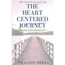 The Heart Centered Journey