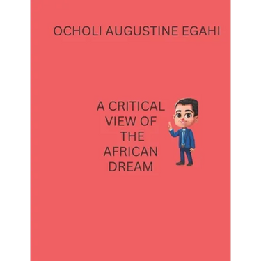 A Critical View of the African Dream