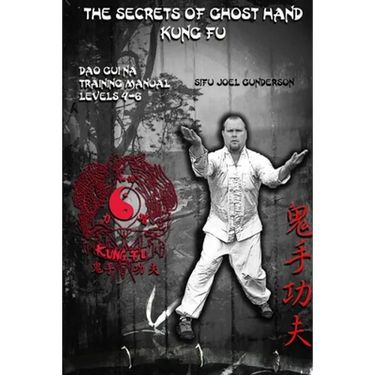 The Secrets of Ghost Hand Kung Fu Levels 4-6