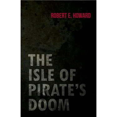 The Isle of Pirate's Doom