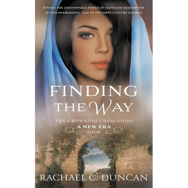 Finding the Way: A Christian Historical Romance