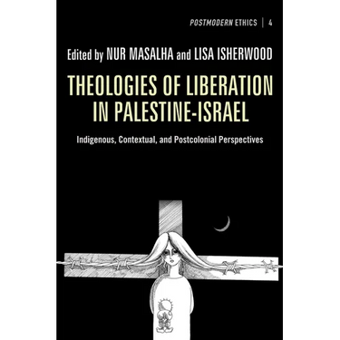 Theologies of Liberation in Palestine-Israel