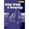 Bible Wars& Weapons