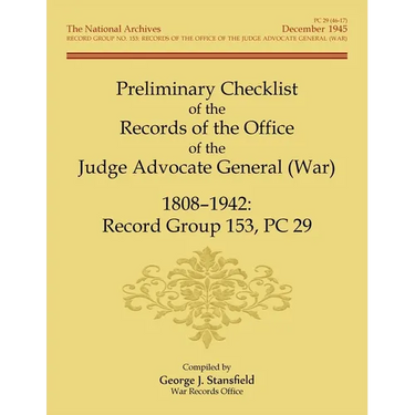Preliminary Checklist of the Records of the Office of the Judge Advocate General (War), 1808-1942: Record Group 153, PC 29
