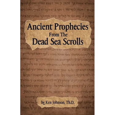 Ancient Prophecies from the Dead Sea Scrolls