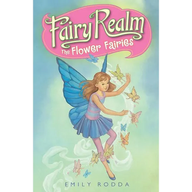 Fairy Realm #2: The Flower Fairies