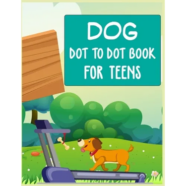 Dog Dot to Dot Book For Teens: Connect the dot Activities for Learning