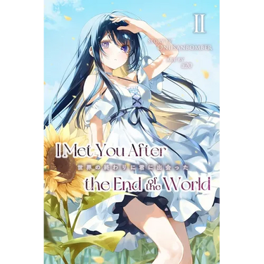 I Met You After the End of the World (Light Novel) Volume 2