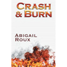 Crash & Burn