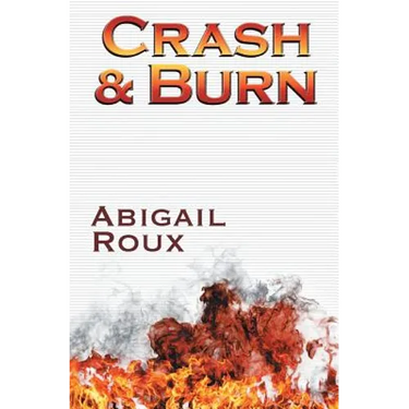 Crash & Burn