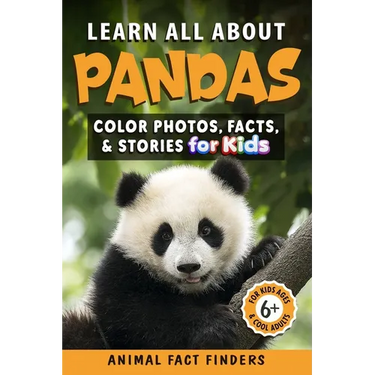 Learn All About Pandas: Color Photos, Facts, and Stories for Kids