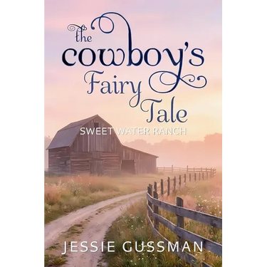 The Cowboy's Fairy Tale