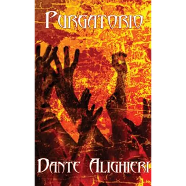 Purgatorio: The Second Part of Dante's Divine Comedy