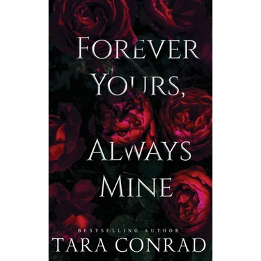Forever Yours, Always Mine
