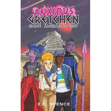Anxious Gretchen: Space Archaeologist