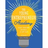 The Young Entrepreneur Academy: Start Your Own Business at Any Age!