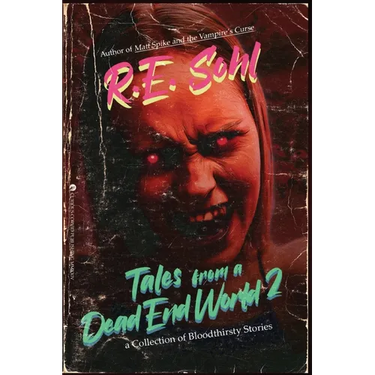 Tales From A Dead End World Volume 2