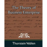 The Theory of Business Enterprise