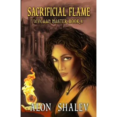 Sacrificial Flame: Wycaan Master Book 4