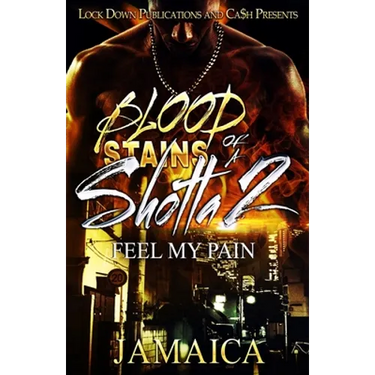 Blood Stains of a Shotta 2: Feel my Pain
