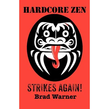 Hardcore Zen Strikes Again