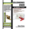 SOLIDWORKS 2020 for Designers, 18th Edition
