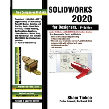 SOLIDWORKS 2020 for Designers, 18th Edition