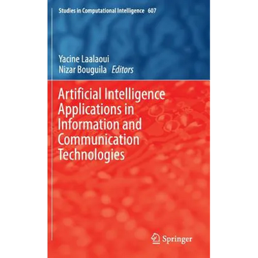 Artificial Intelligence Applications in Information and Communication Technologies
