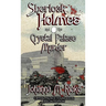 Sherlock Holmes and The Crystal Palace Murder