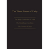 The Three Forms of Unity: Belgic Confession of Faith, Heidelberg Catechism & Canons of Dort