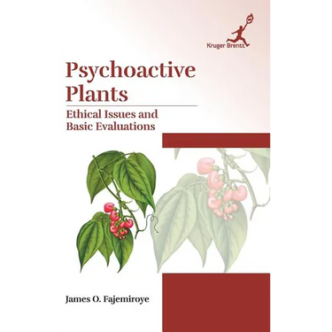Psychoactive Plants: Ethical Issues and Basic Evaluations
