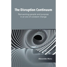 The Disruption Continuum: Reinventing People and Purpose in an Era of Constant Change