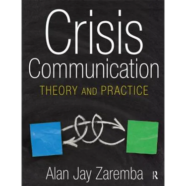Crisis Communication: Theory and Practice